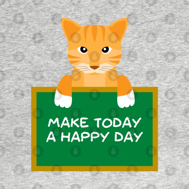 Advice Cat - Make Today A Happy Day by inotyler